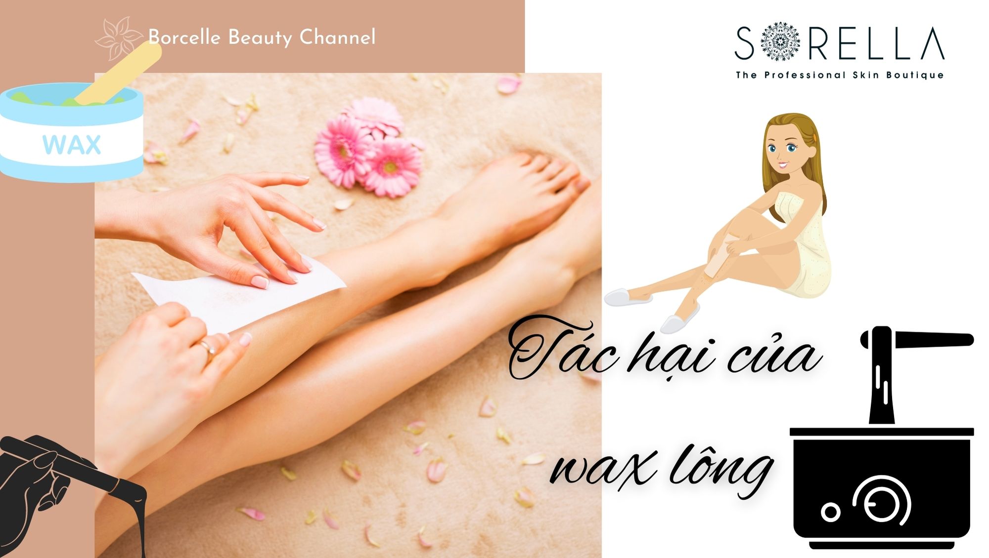 Wax lông là gì? Những tác hại của wax lông