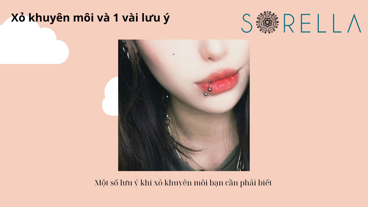 Xỏ khuyên môi và 1 vài lưu ý
