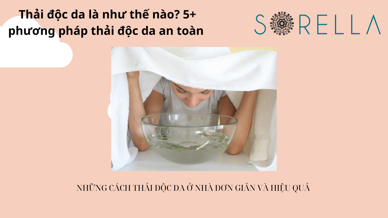 Thải độc da là như thế nào?