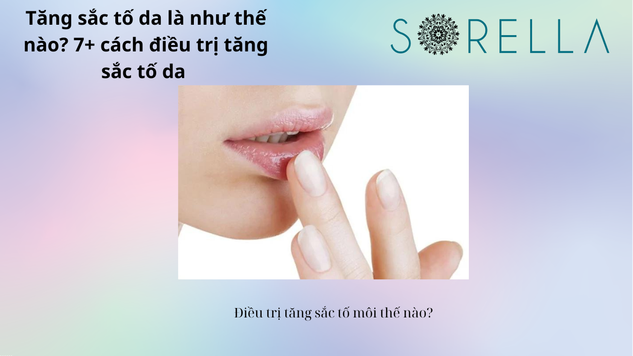 Tăng sắc tố da là như thế nào?