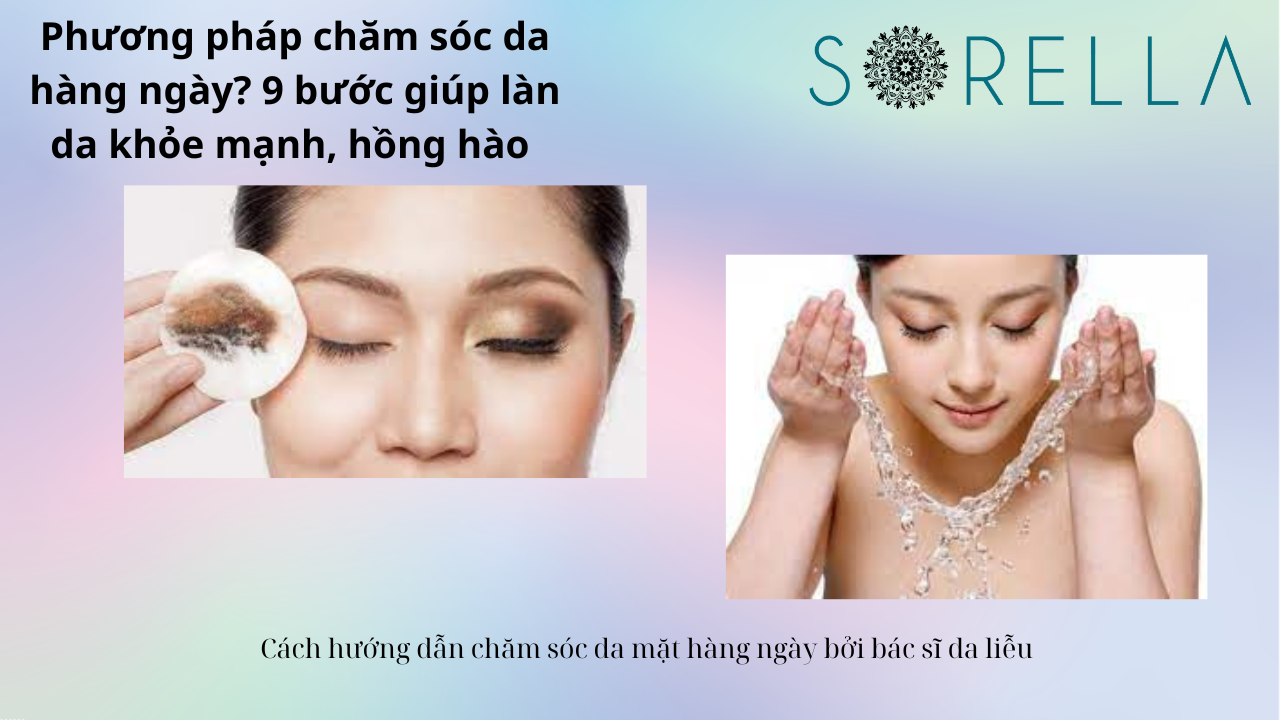 Phương pháp chăm sóc da hàng ngày?