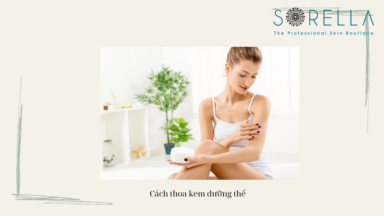 Sữa dưỡng thể có tác dụng như thế nào?